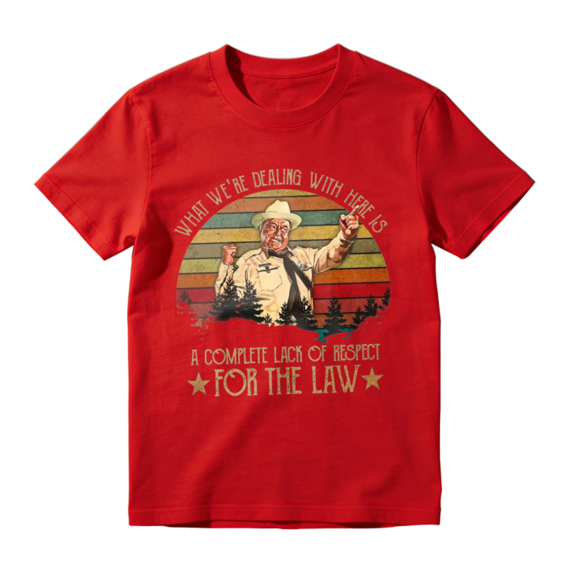 What We Re Dealing With Here Is A Complete Lack Of Respect For The Law Vintage Retro Sunset Unisex Classic T-shirt