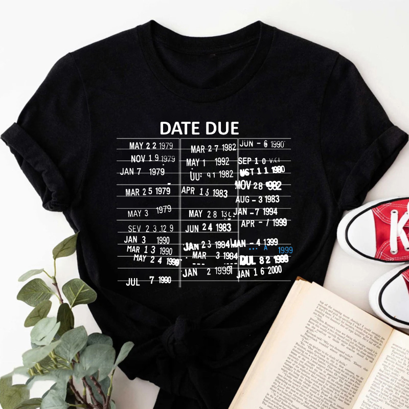 Wardrobecart Date Due Library Card Dates Tshirt