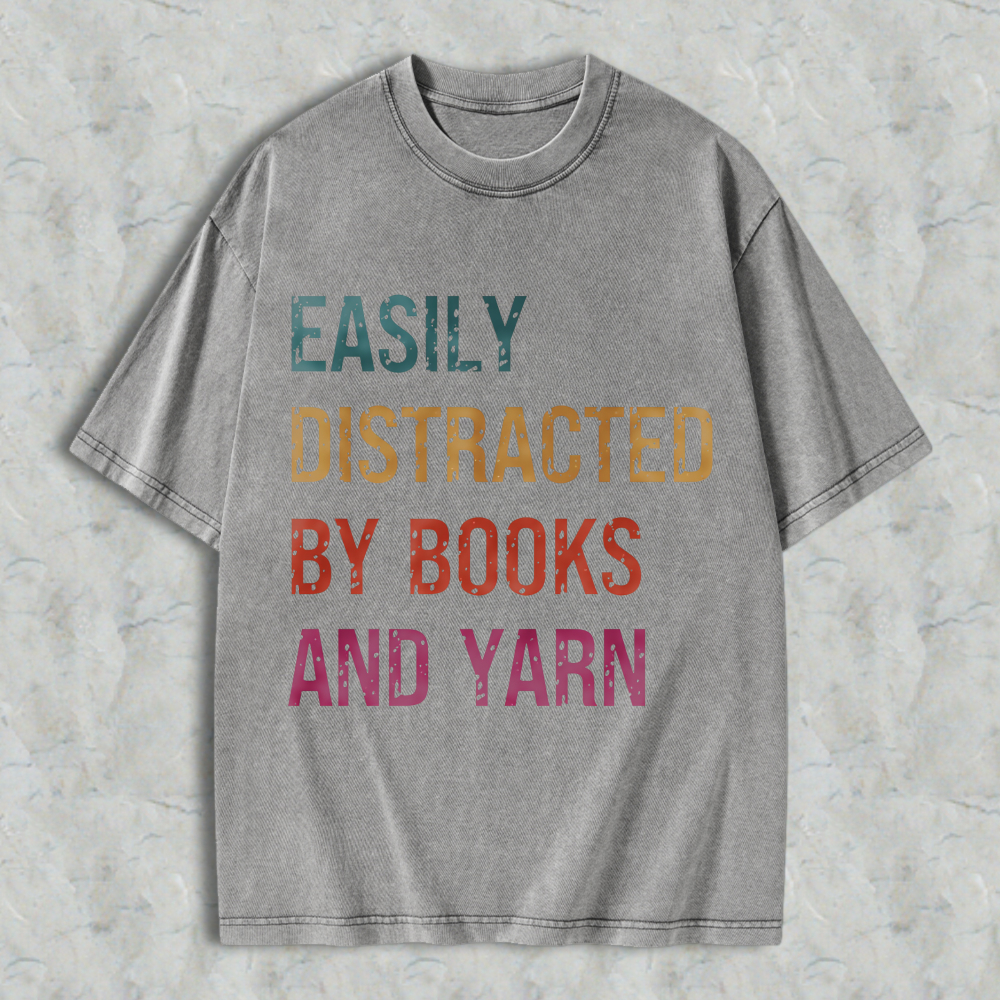 Wardrobecart Easily Distracted By Books And Yarn Unisex Washed T-shirt