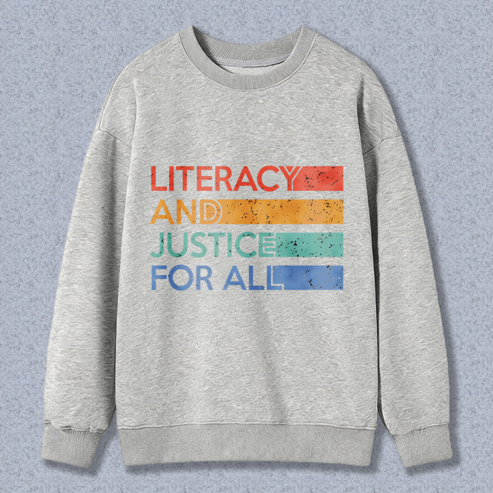 Wardrobecart Literacy And Justice For All Rainbow Text Unisex Classic Sweatshirt
