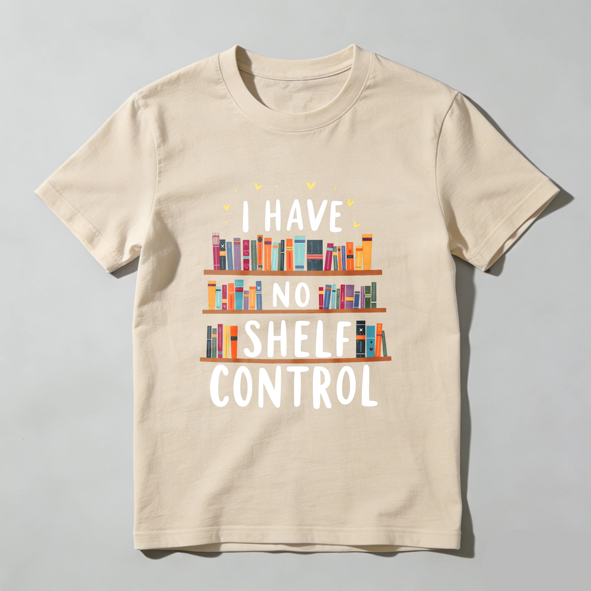 Wardrobecart I Have No Shelf Control Bookshelf Design Unisex Classic T-shirt