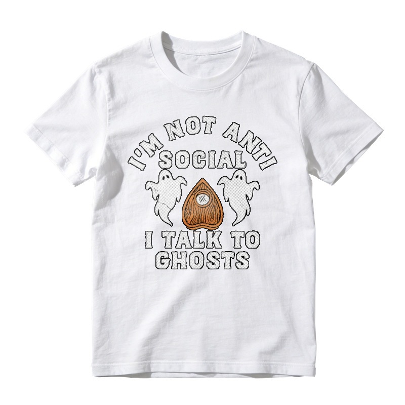I Am Not Anti Social I Talk To Ghosts Funny Halloween Ouija Board Graphic T-shirt