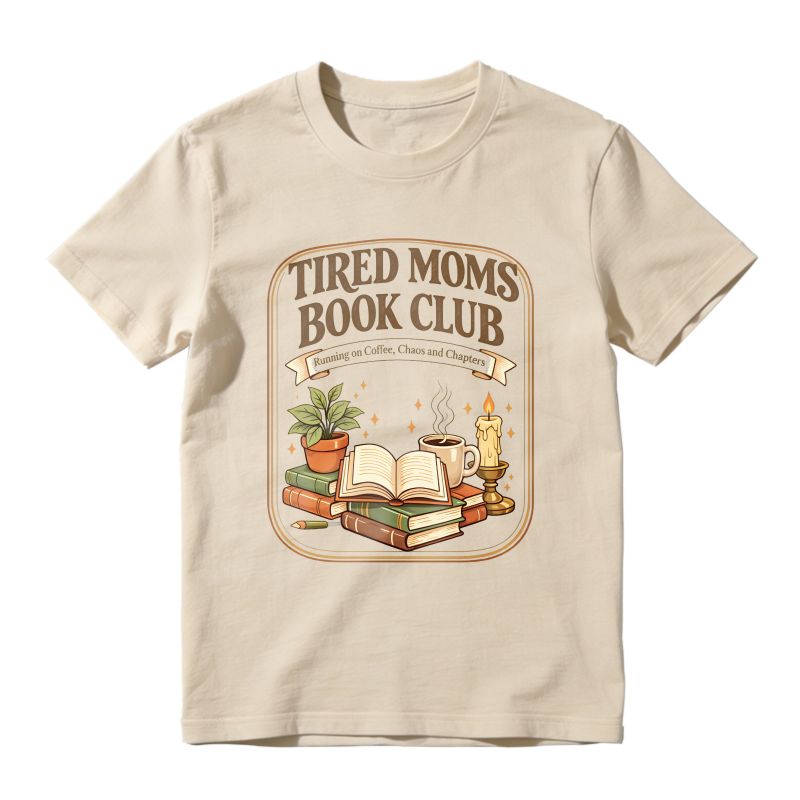 Wardrobecart Tired Moms Book Club Reading On Coffee Chaos And Chapters Unisex Classic T-shirt