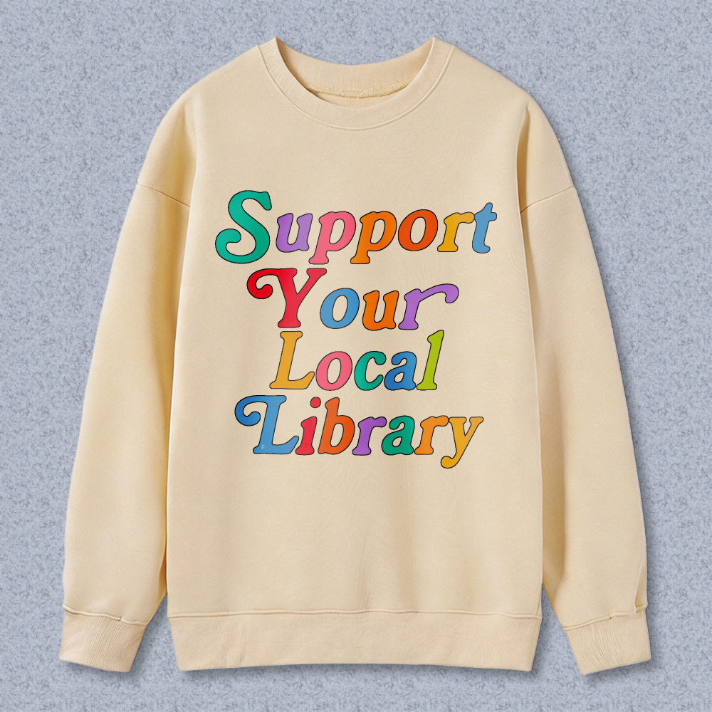 Wardrobecart Support Your Local Library Unisex Classic Sweatshirt
