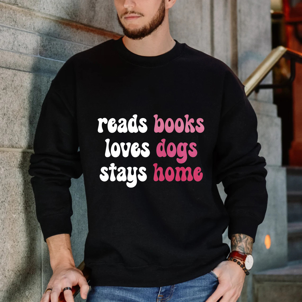 Wardrobecart Reads Books Loves Dogs Stays Home Unisex Classic Sweatshirt
