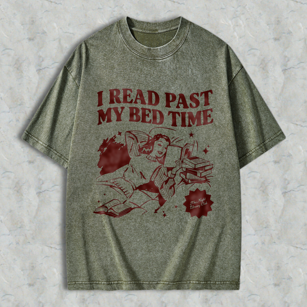 Wardrobecart I Read Past My Bed Time Unisex Washed T-shirt