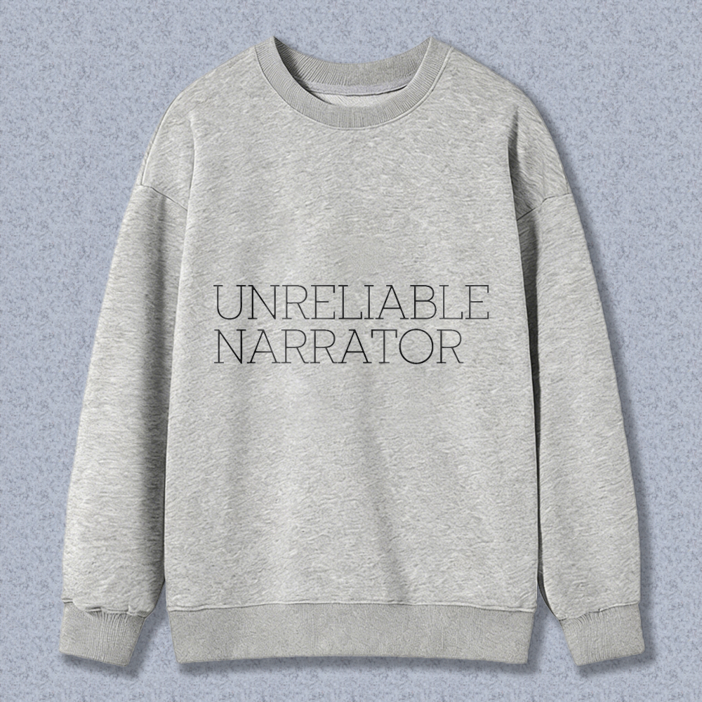 Wardrobecart Unreliable Narrator Unisex Classic Sweatshirt