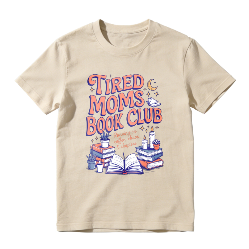 Wardrobecart Tired Moms Book Club Coffee Chaos And Chapters Unisex Classic T-shirt