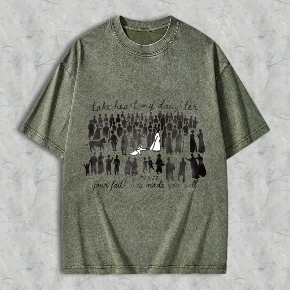 Take Heart My Daughter Your Faith Has Made You Well Bible Verse Matthew 922 Women Silhouettes T-shirt