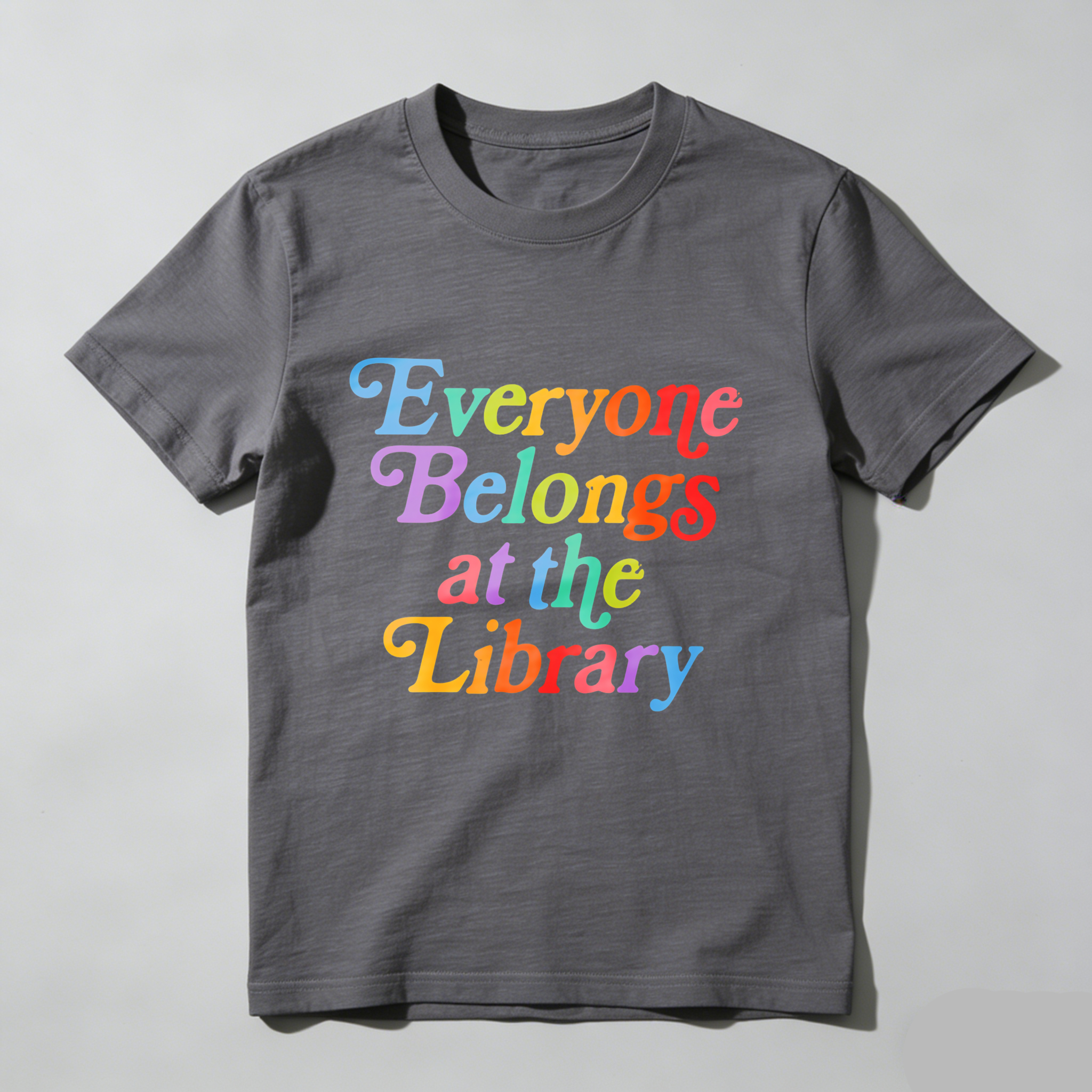 Wardrobecart Everyone Belongs At The Library Tshirt