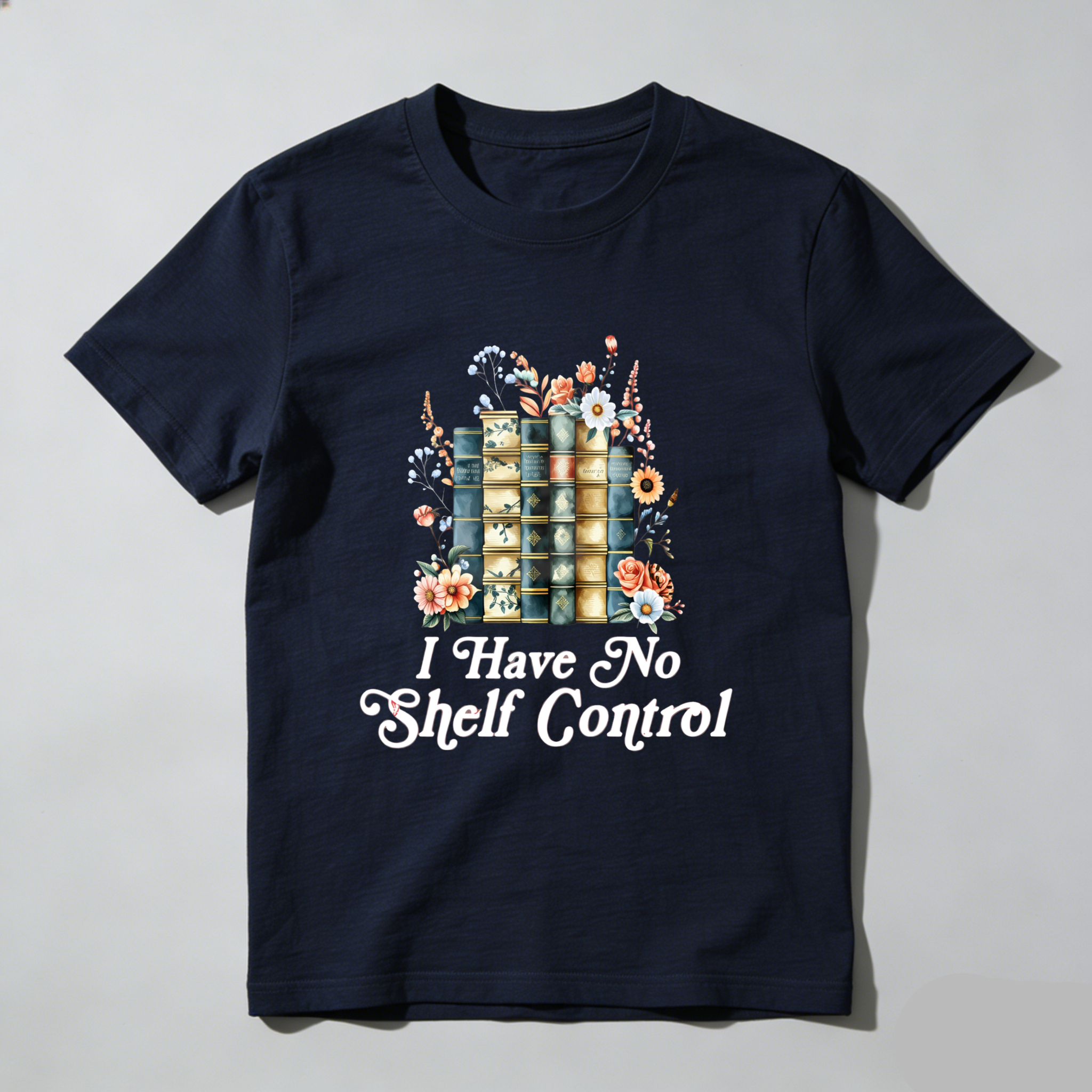Wardrobecart Book Stack With Flowers And Text I Have No Shelf Control Unisex Classic T-shirt