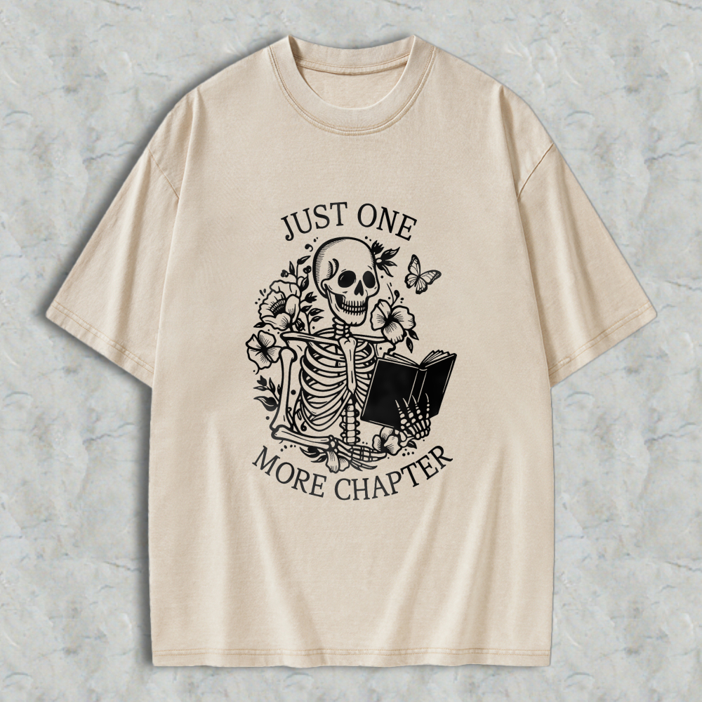 Wardrobecart Skeleton Reading Book With Flowers And Butterfly Just One More Chapter Unisex Washed T-shirt