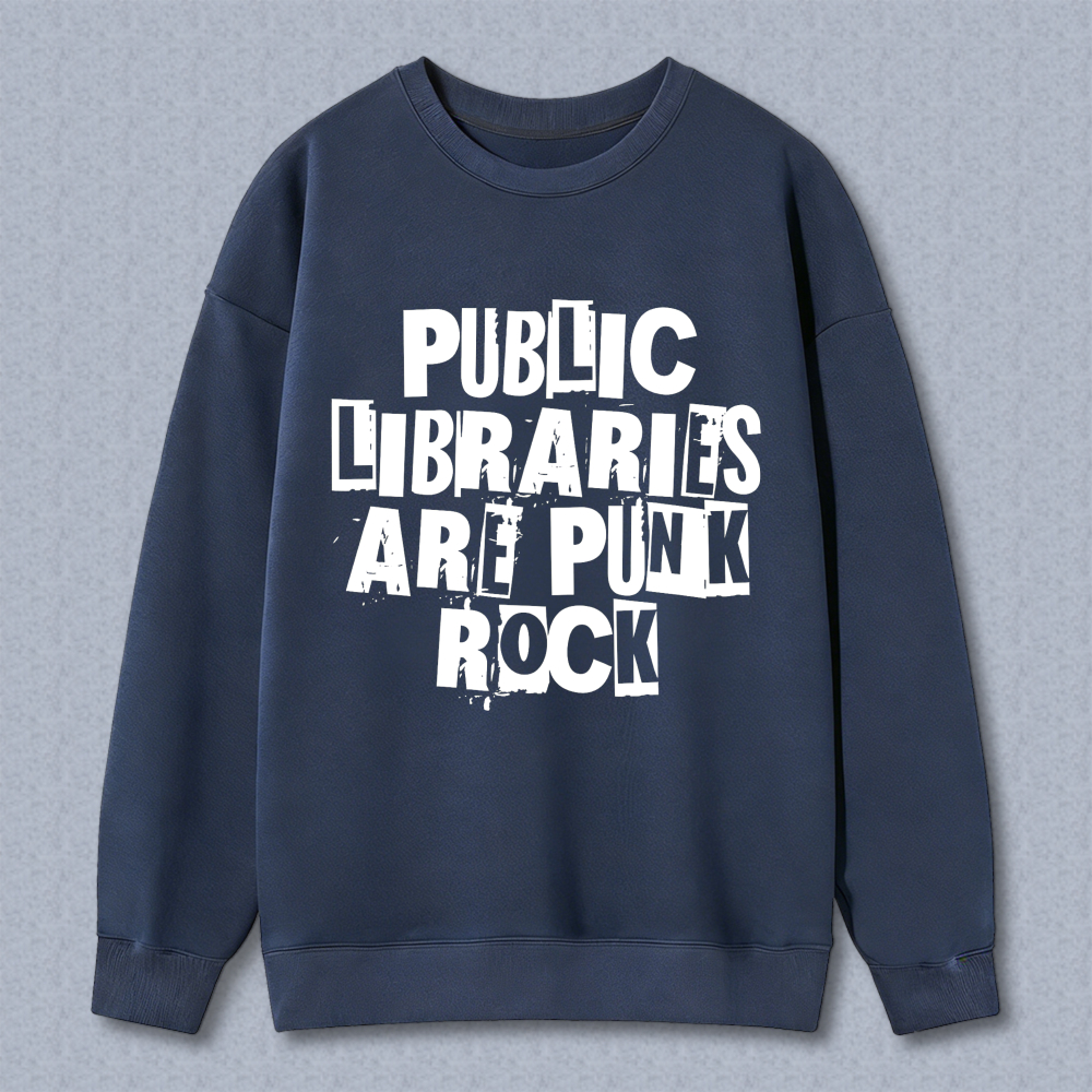 Wardrobecart Public Libraries Are Punk Rock Unisex Classic Sweatshirt
