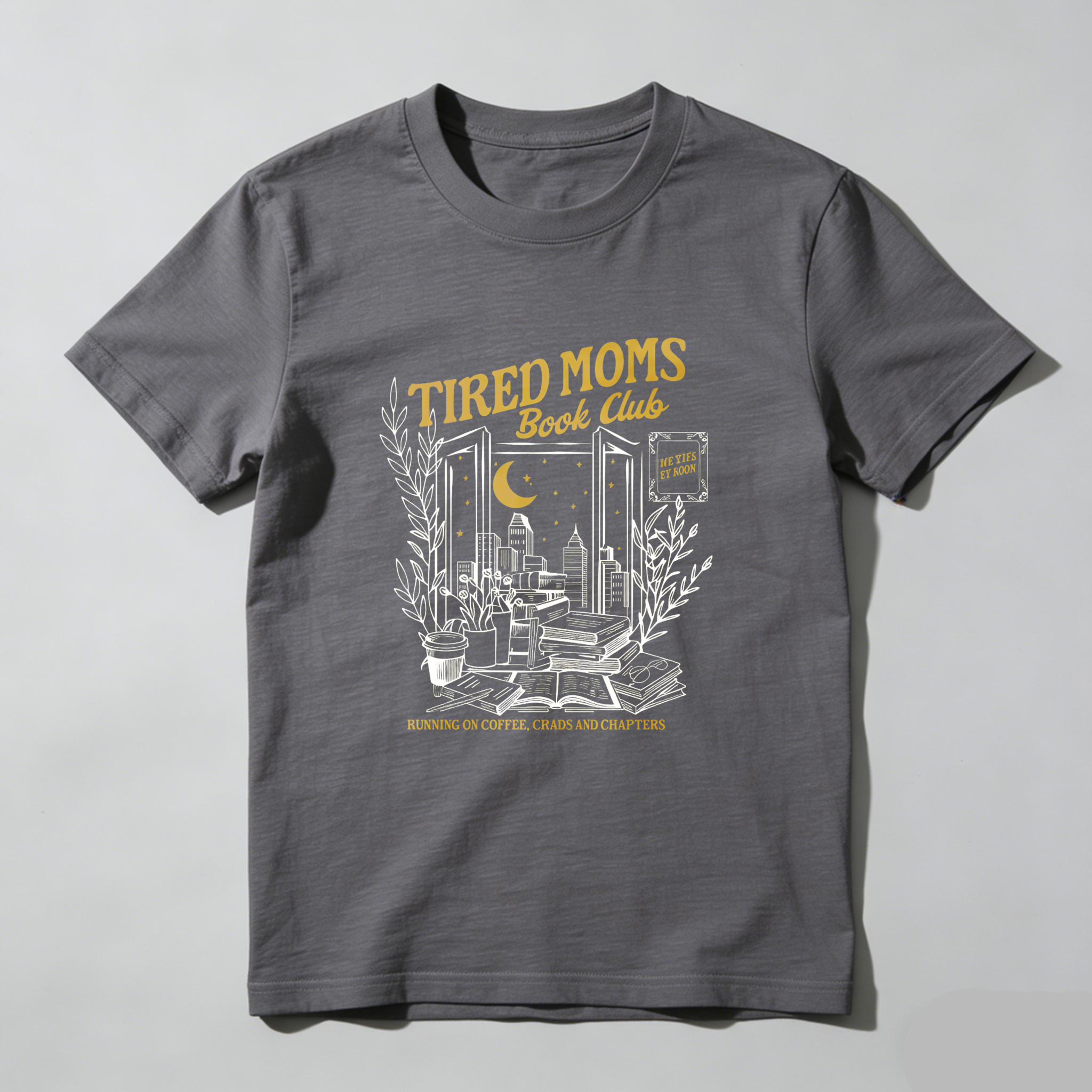 Wardrobecart Tired Moms Book Club Night Reading Scene Tshirt