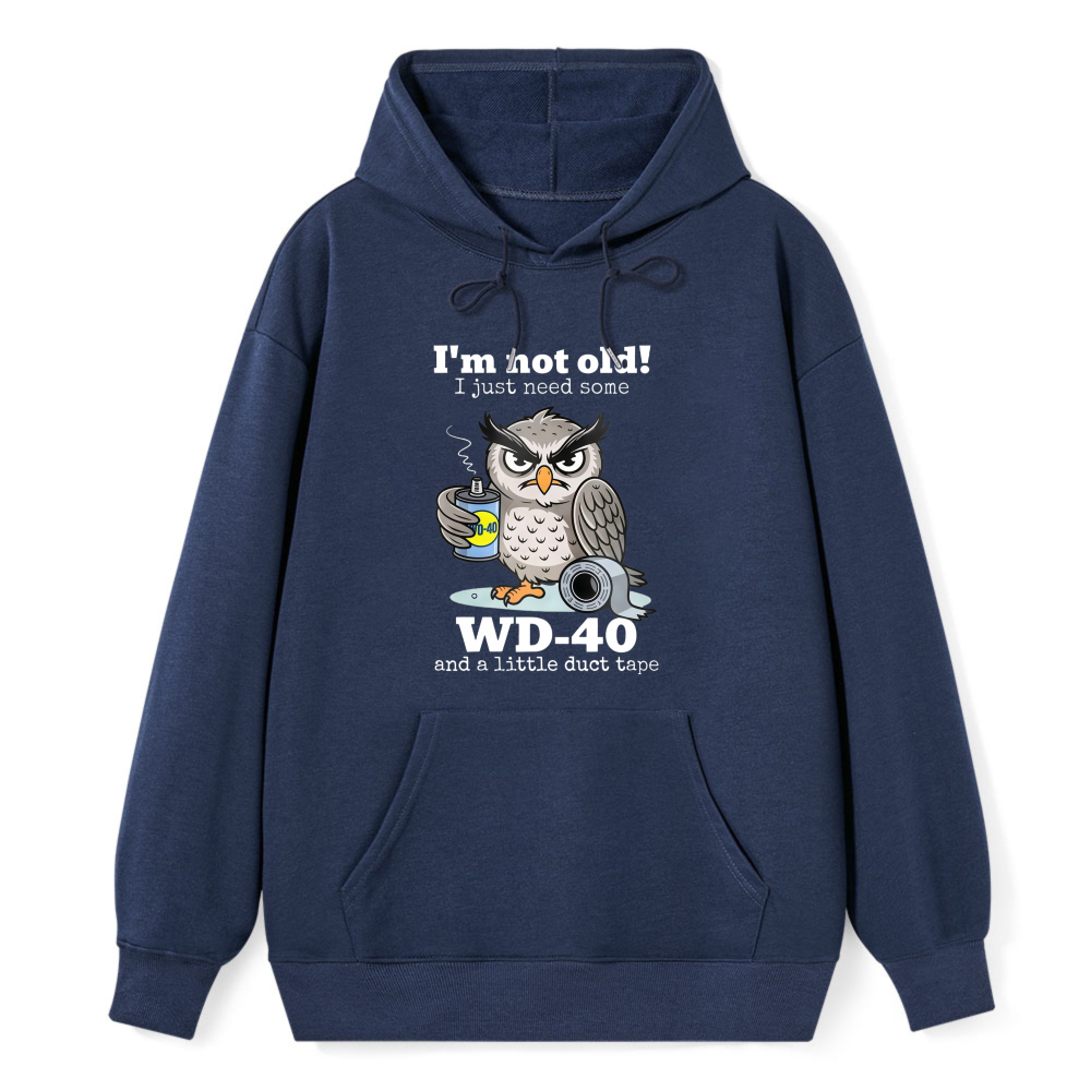 Owl Holding Wd 40 And Duct Tape With Text I M Not Old I Just Need Some Wd 40 And A Little Duct Tape T Shirt