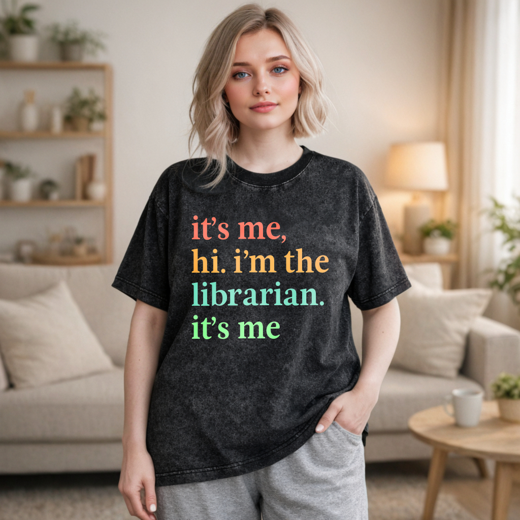 Wardrobecart Its Me Hi Im The Librarian Its Me Unisex Washed T-shirt