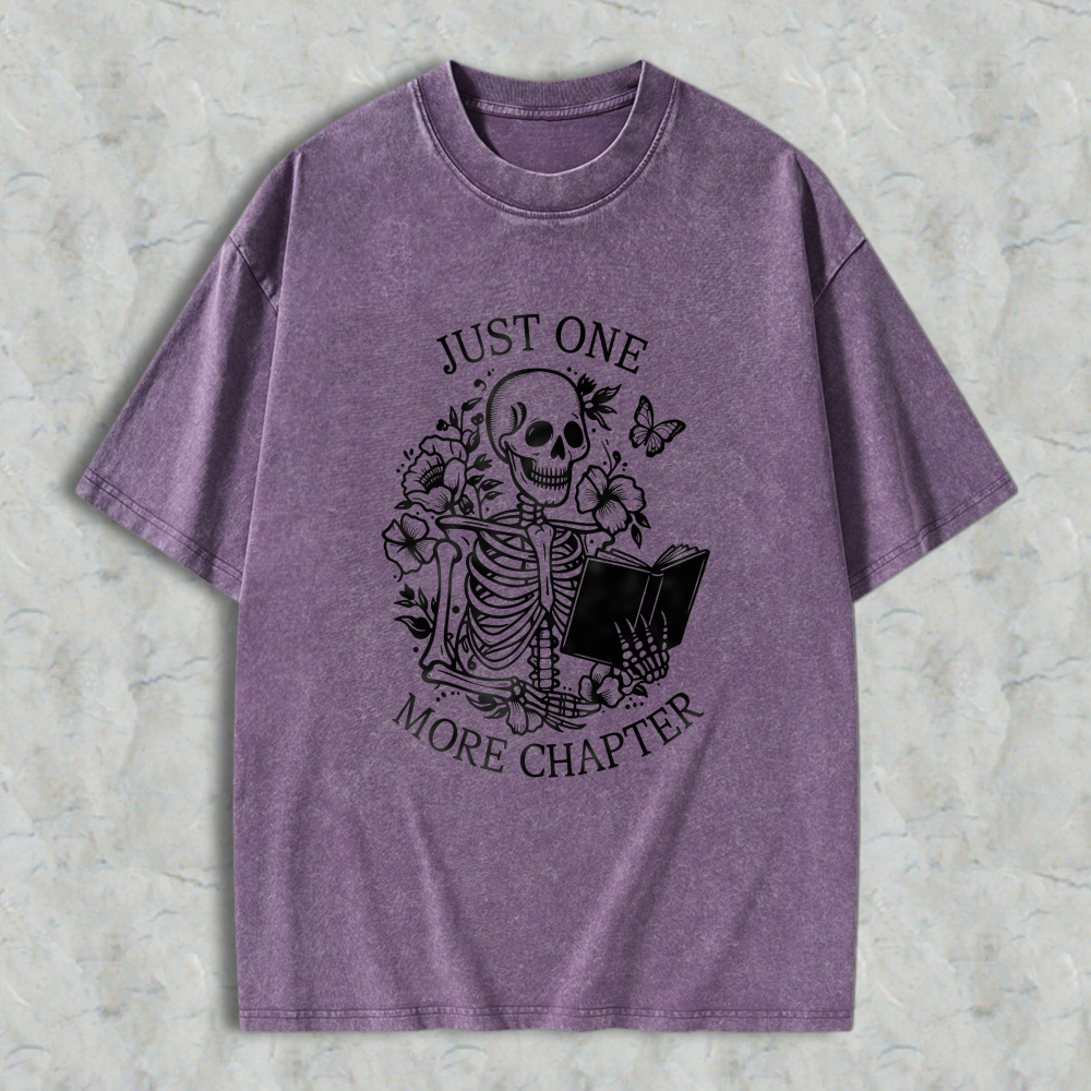 Wardrobecart Skeleton Reading Book With Flowers And Butterfly Just One More Chapter Unisex Washed T-shirt