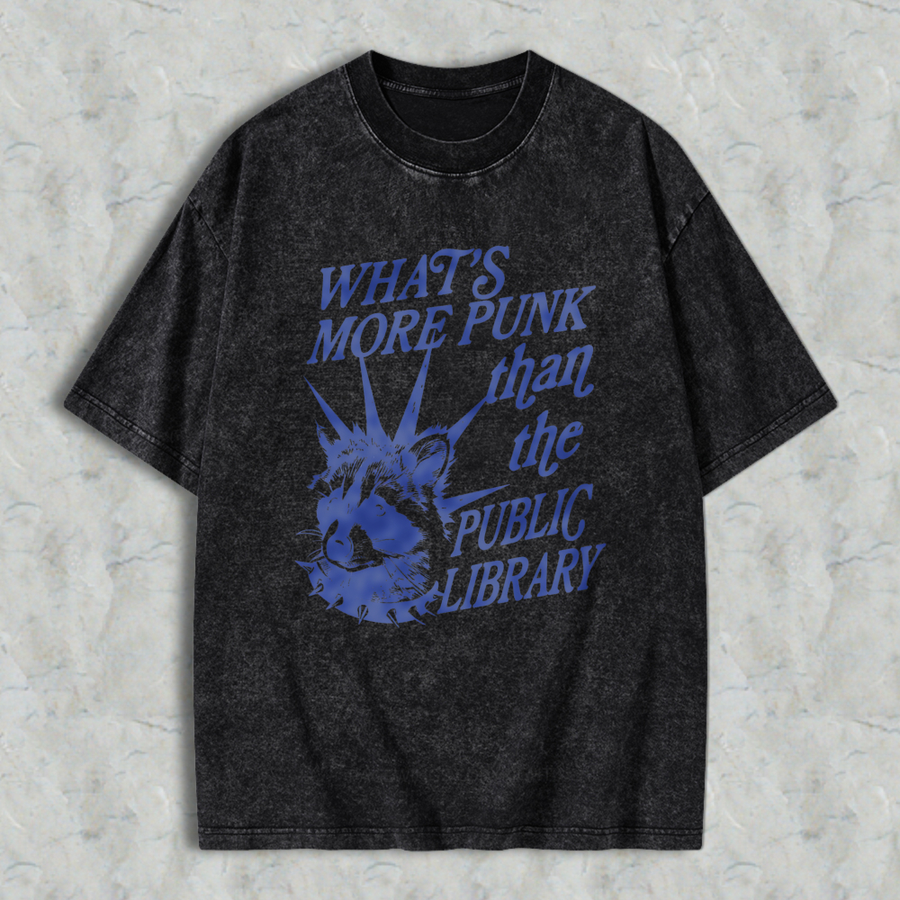 Wardrobecart Whats More Punk Than The Public Library Graphic Unisex Washed T-shirt