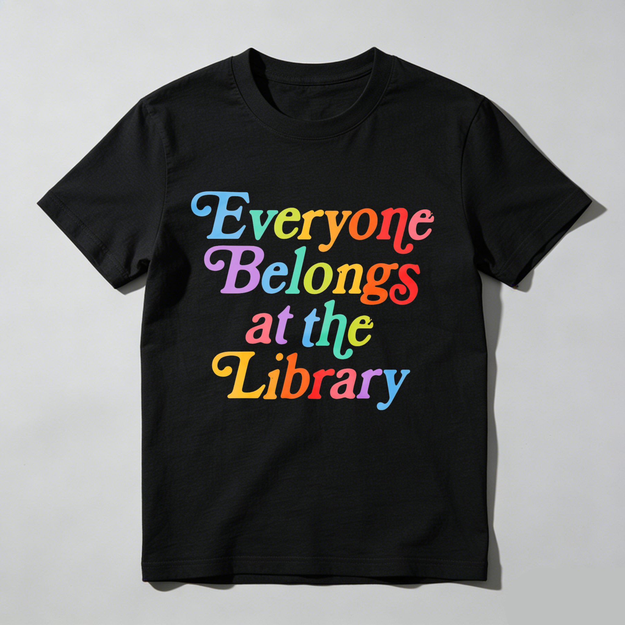 Wardrobecart Everyone Belongs At The Library Tshirt