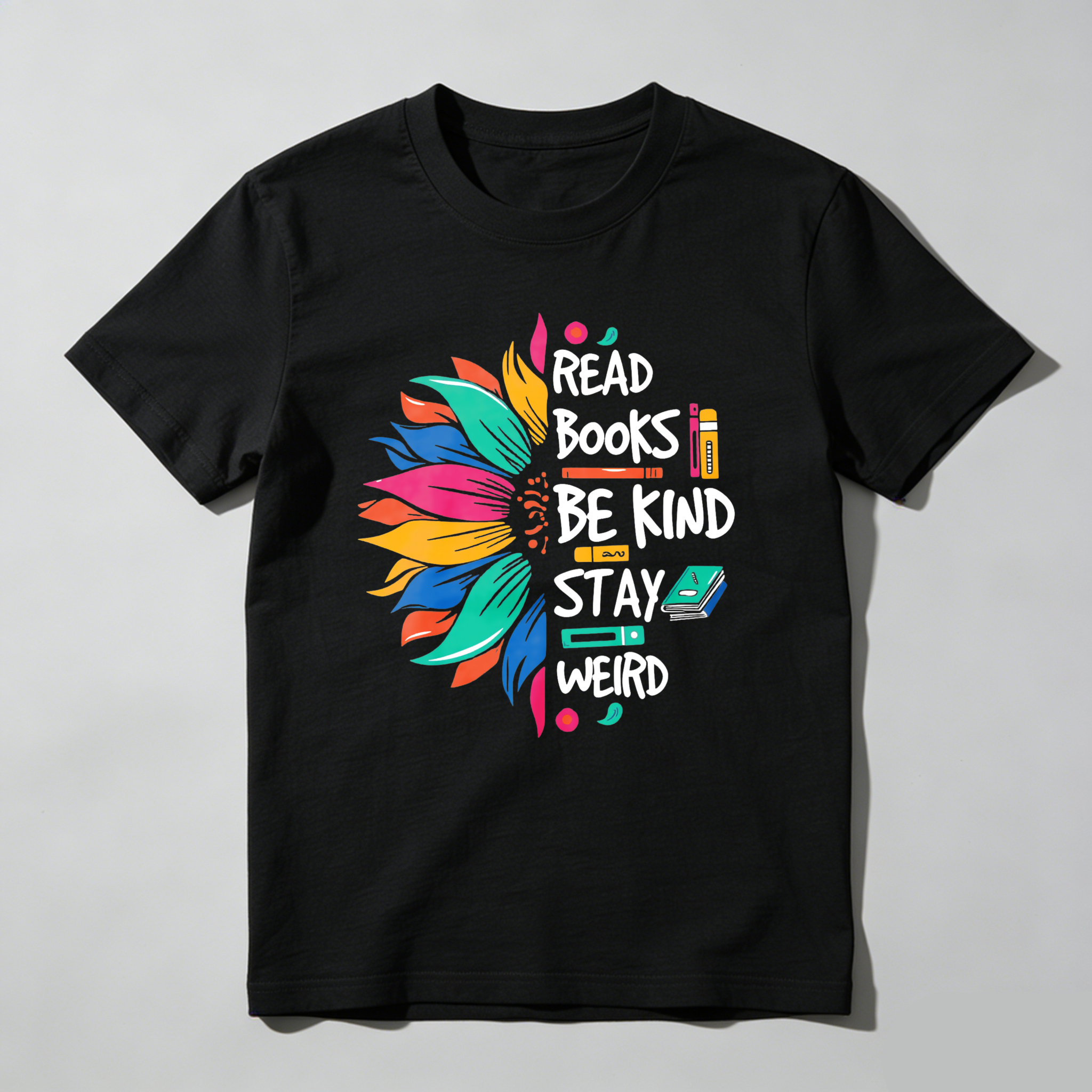 Wardrobecart Read Books Be Kind Stay Weird Tshirt