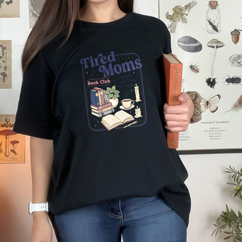 Wardrobecart Tired Moms Book Club Reading On Coffee Chaos And Chapters Unisex Classic T-shirt