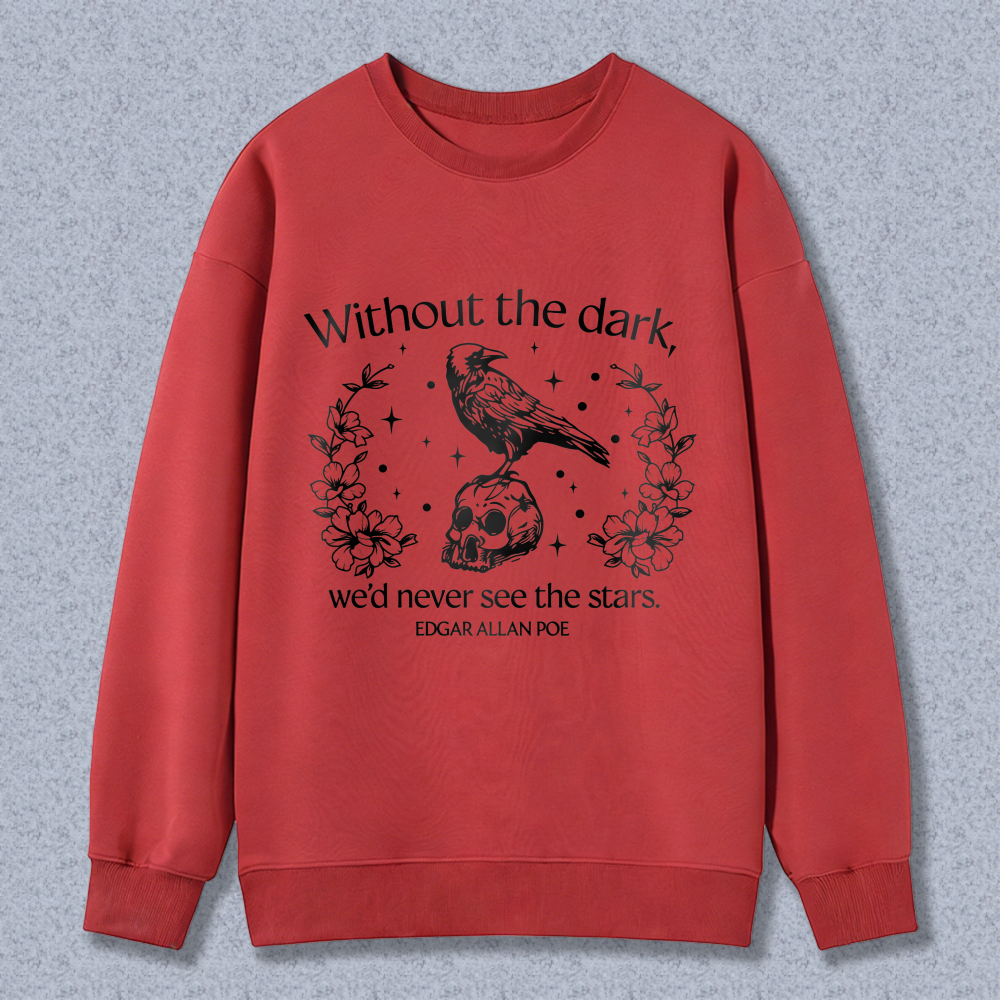 Wardrobecart Raven Skull Flowers Stars Quote Edgar Allan Poe Unisex Classic Sweatshirt