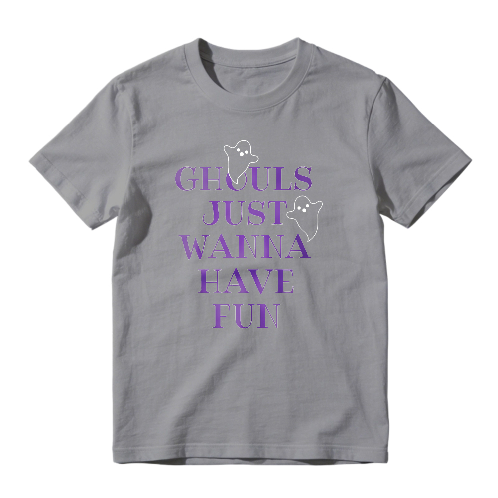 Ghouls Just Wanna Have Fun Halloween Ghosts Quote Unisex Classic T-shirt