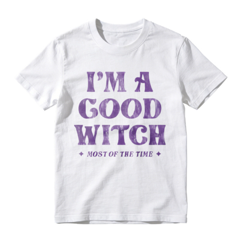 I'm A Good Witch Most Of The Time Funny Halloween Quote T-shirt