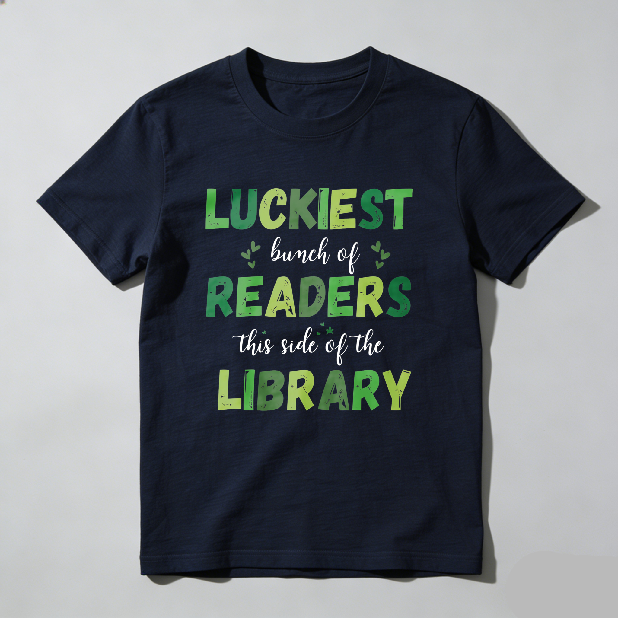 Wardrobecart Luckiest Bunch Of Readers This Side Of The Library tshirt