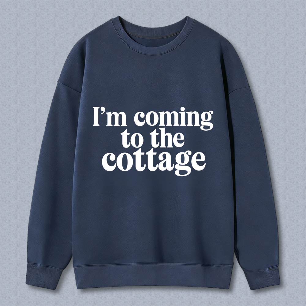 Wardrobecart Im Coming To The Cottage Unisex Classic Sweatshirt