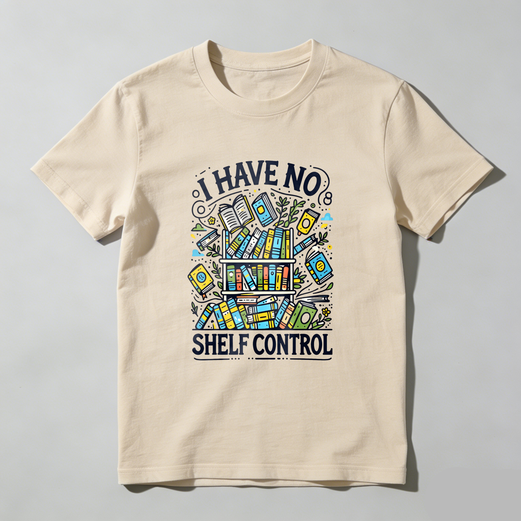 Wardrobecart I Have No Shelf Control Bookshelf Design Unisex Classic T-shirt