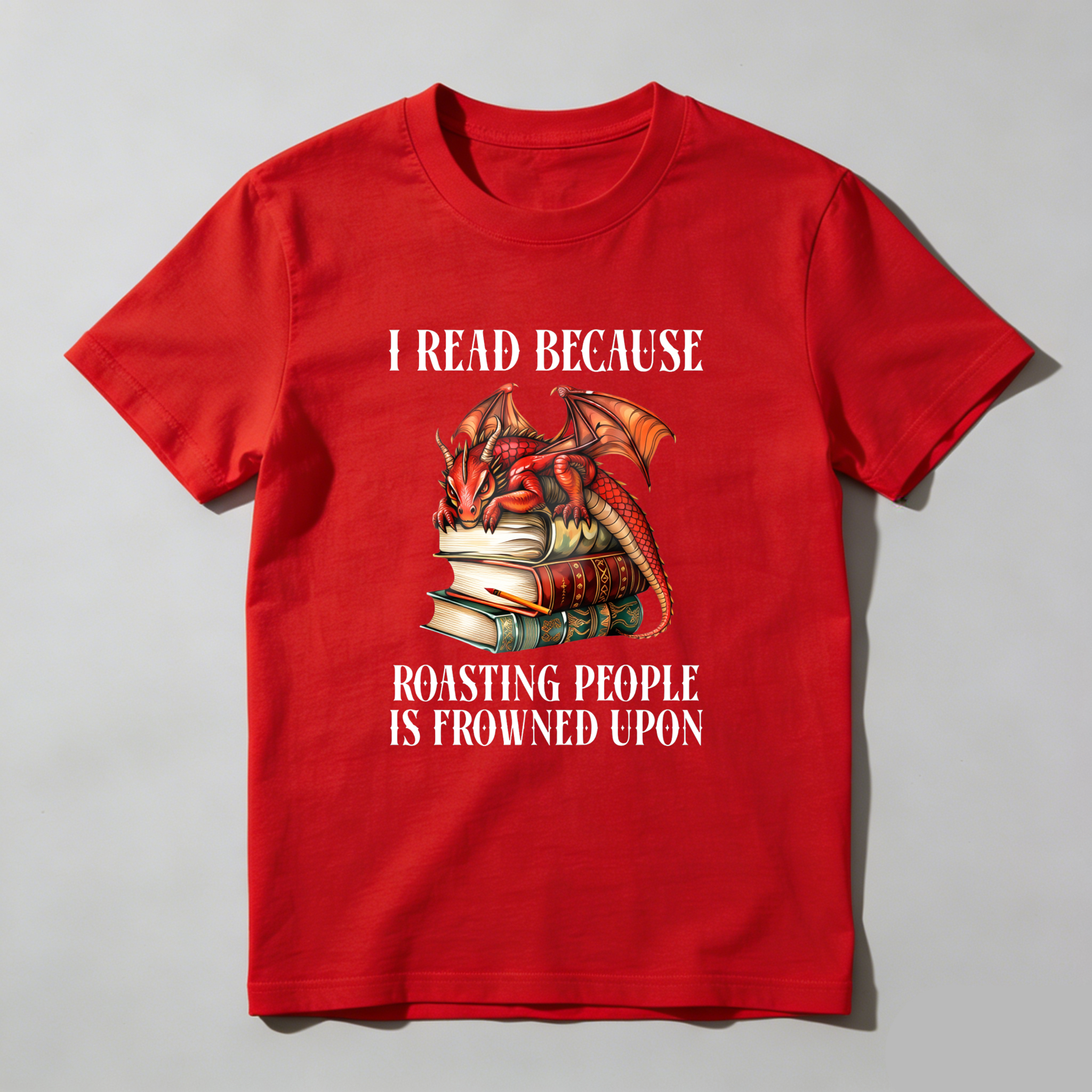 Wardrobecart I Read Because Roasting People Is Frowned Upon Tshirt(1)