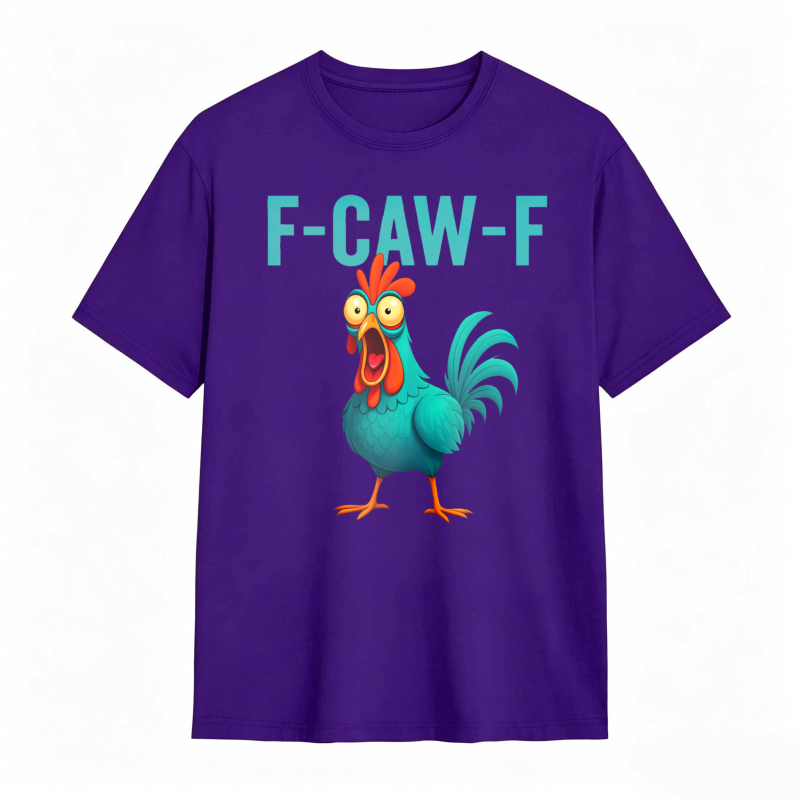 F-CAW-F Chicken Funny Rooster Graphic Tee