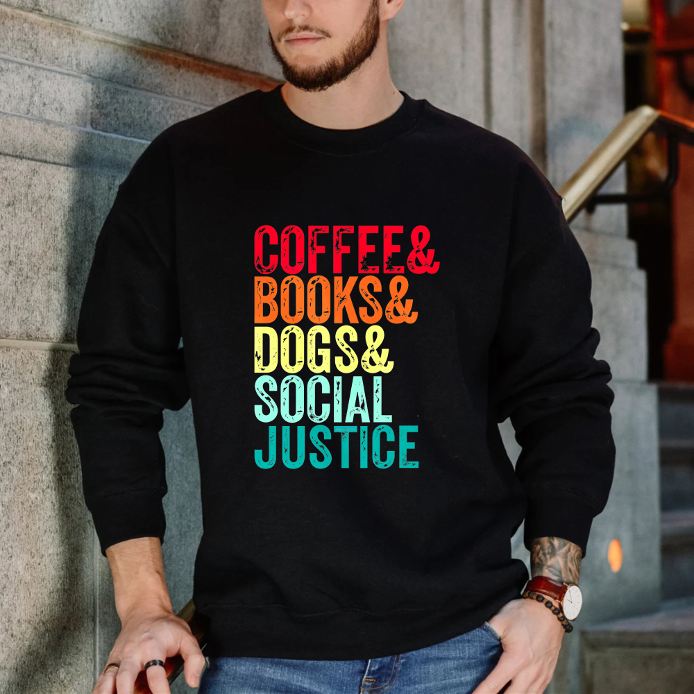 Wardrobecart Coffee Books Dogs Social Justice Unisex Classic Sweatshirt