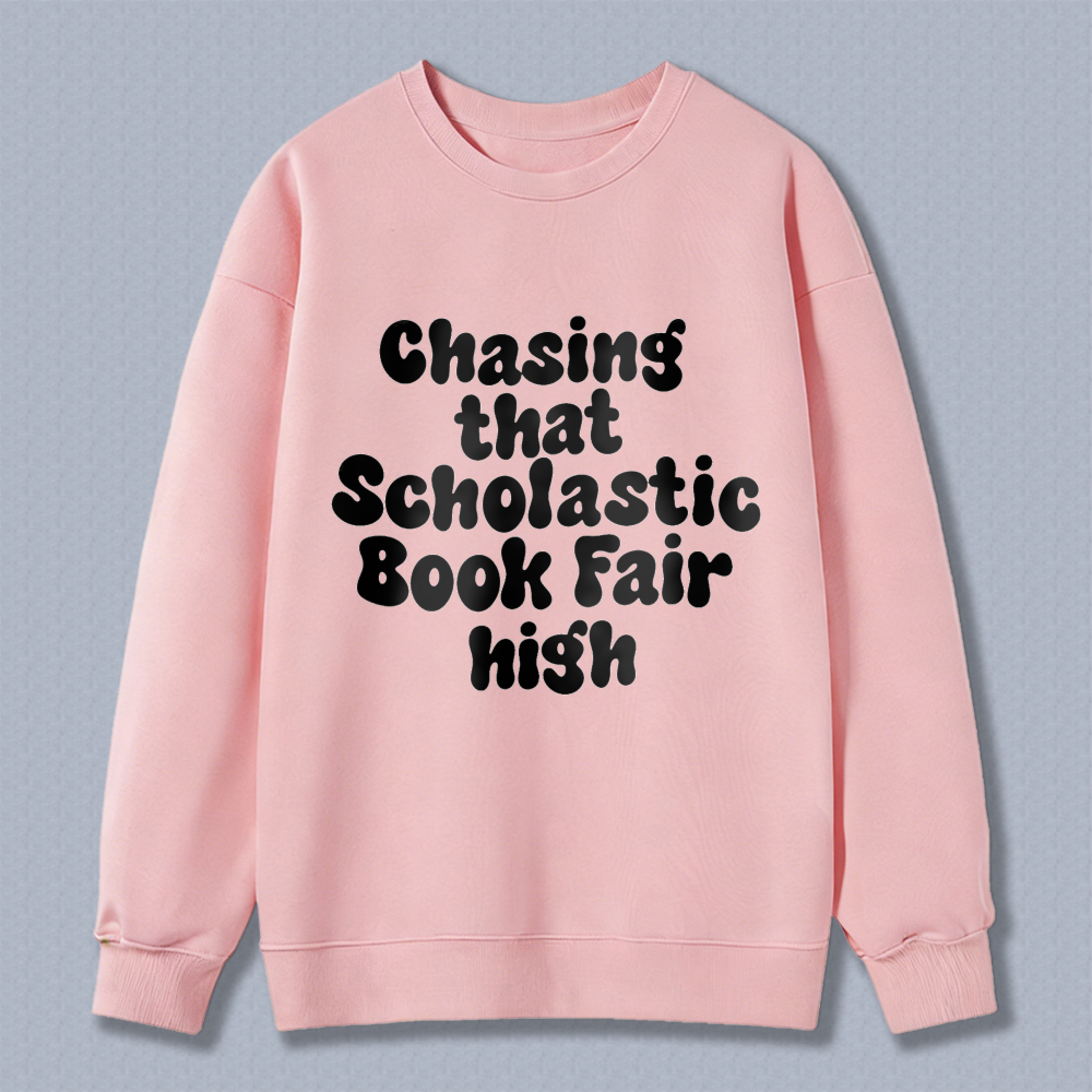 Wardrobecart Chasing That Scholastic Book Fair High Unisex Classic Sweatshirt