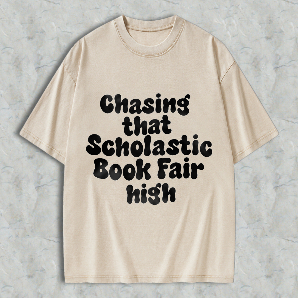 Wardrobecart Chasing That Scholastic Book Fair High Unisex Washed T-shirt