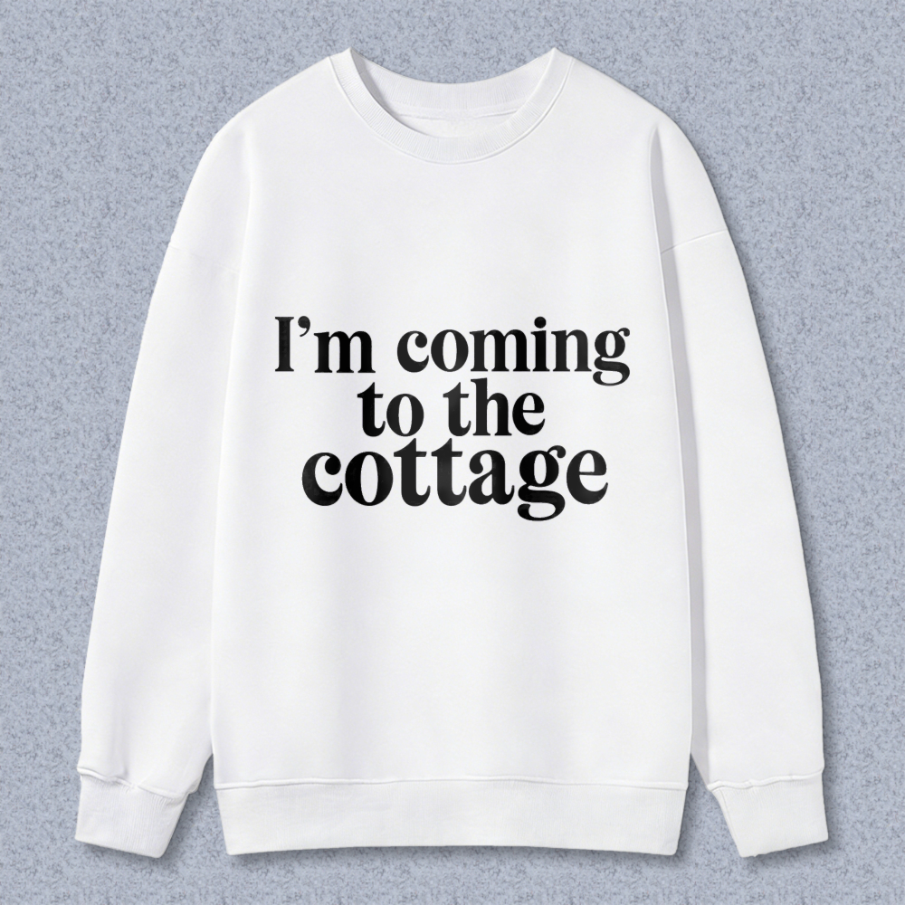 Wardrobecart Im Coming To The Cottage Unisex Classic Sweatshirt