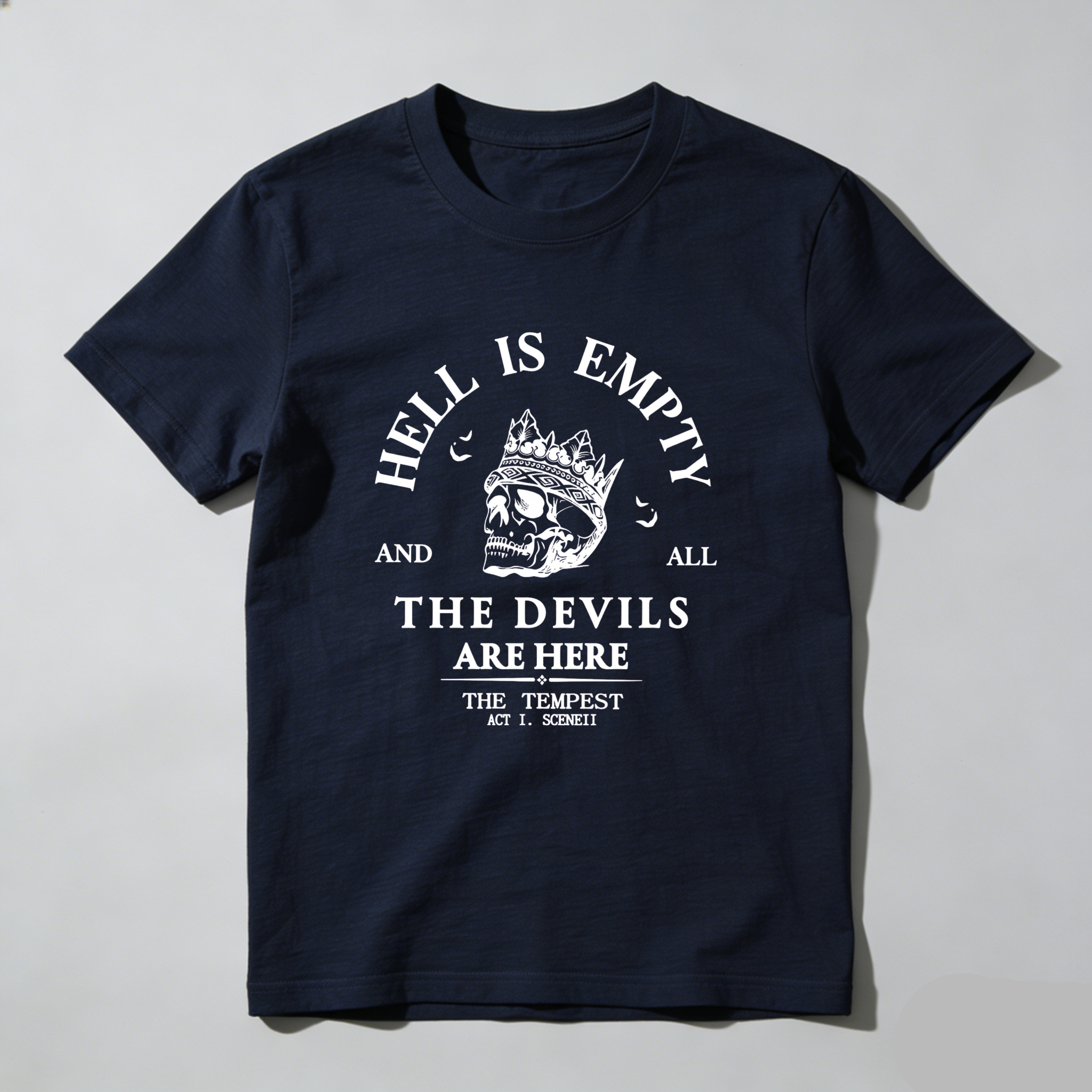 Wardrobecart Hell Is Empty And All The Devils Are Here tshirt