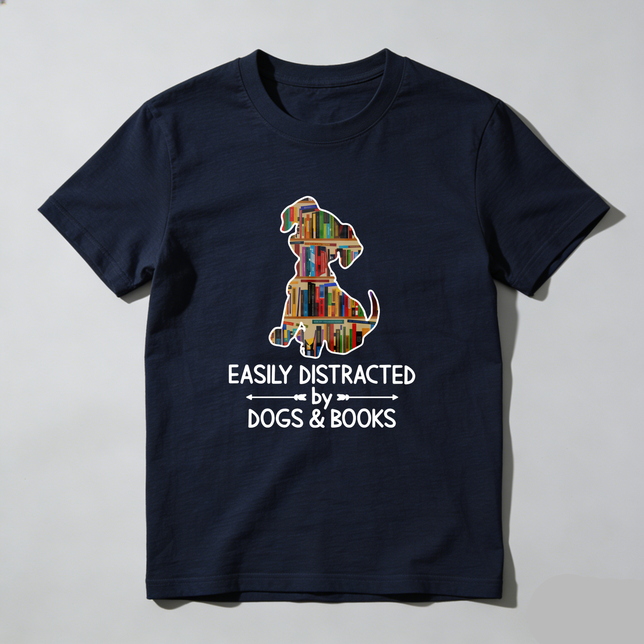 Wardrobecart Dog Made Of Books Easily Distracted By Dogs And Books Tshirt