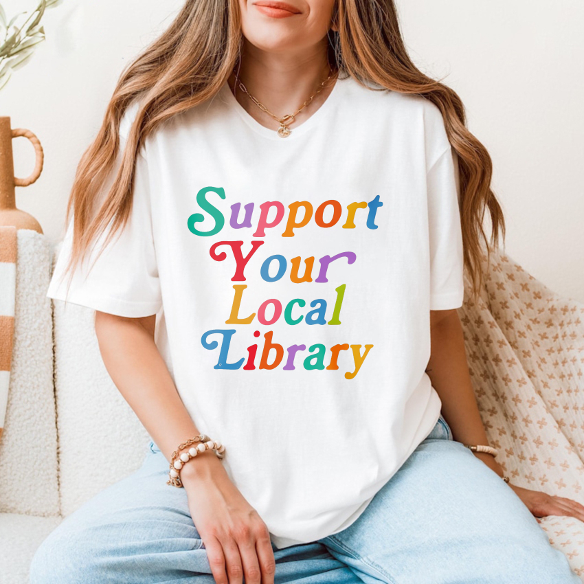 Wardrobecart Support Your Local Library Tshirt