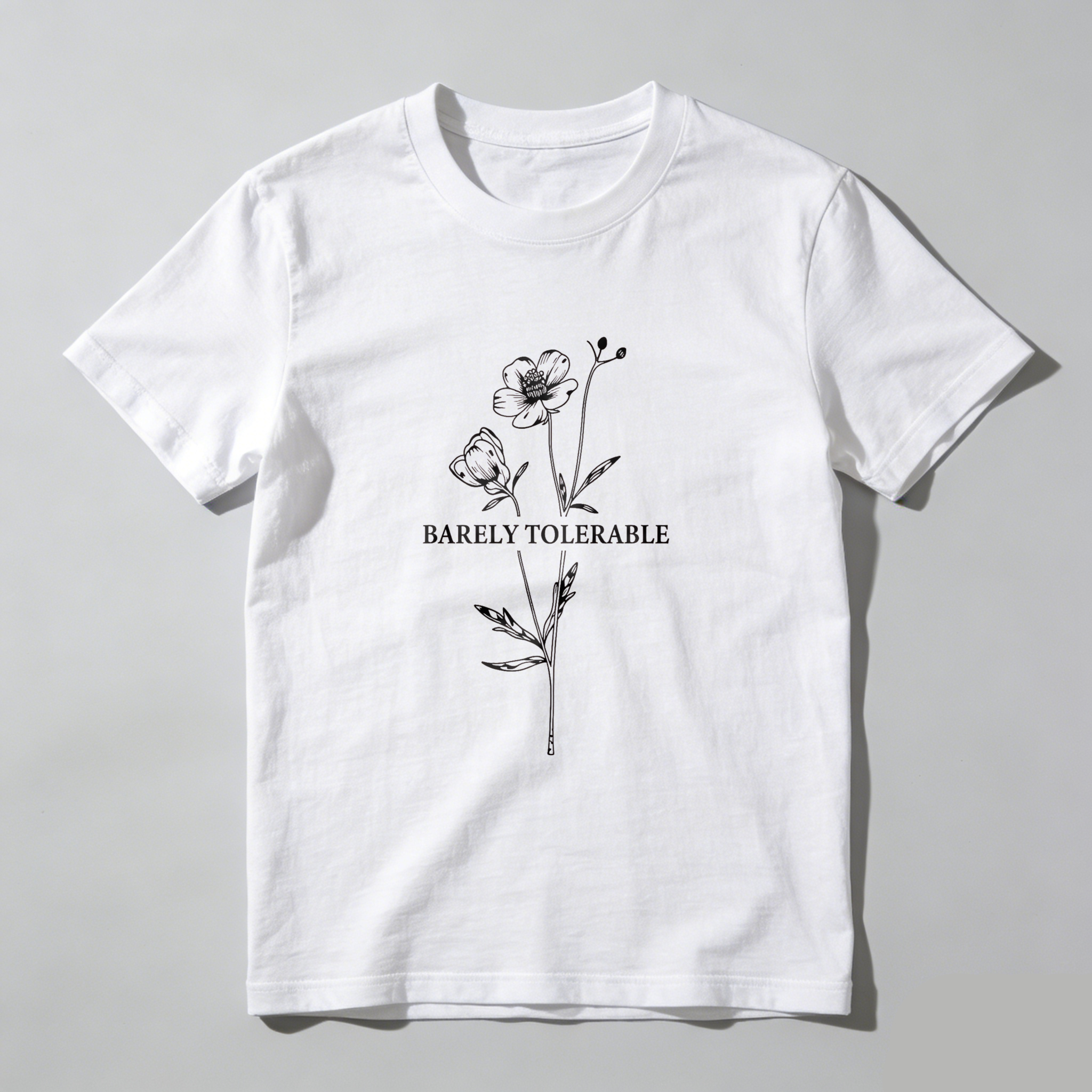 Wardrobecart Barely Tolerable Flower Design Print Tshirt