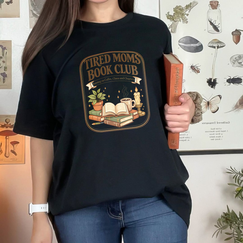 Wardrobecart Tired Moms Book Club Reading On Coffee Chaos And Chapters Unisex Classic T-shirt