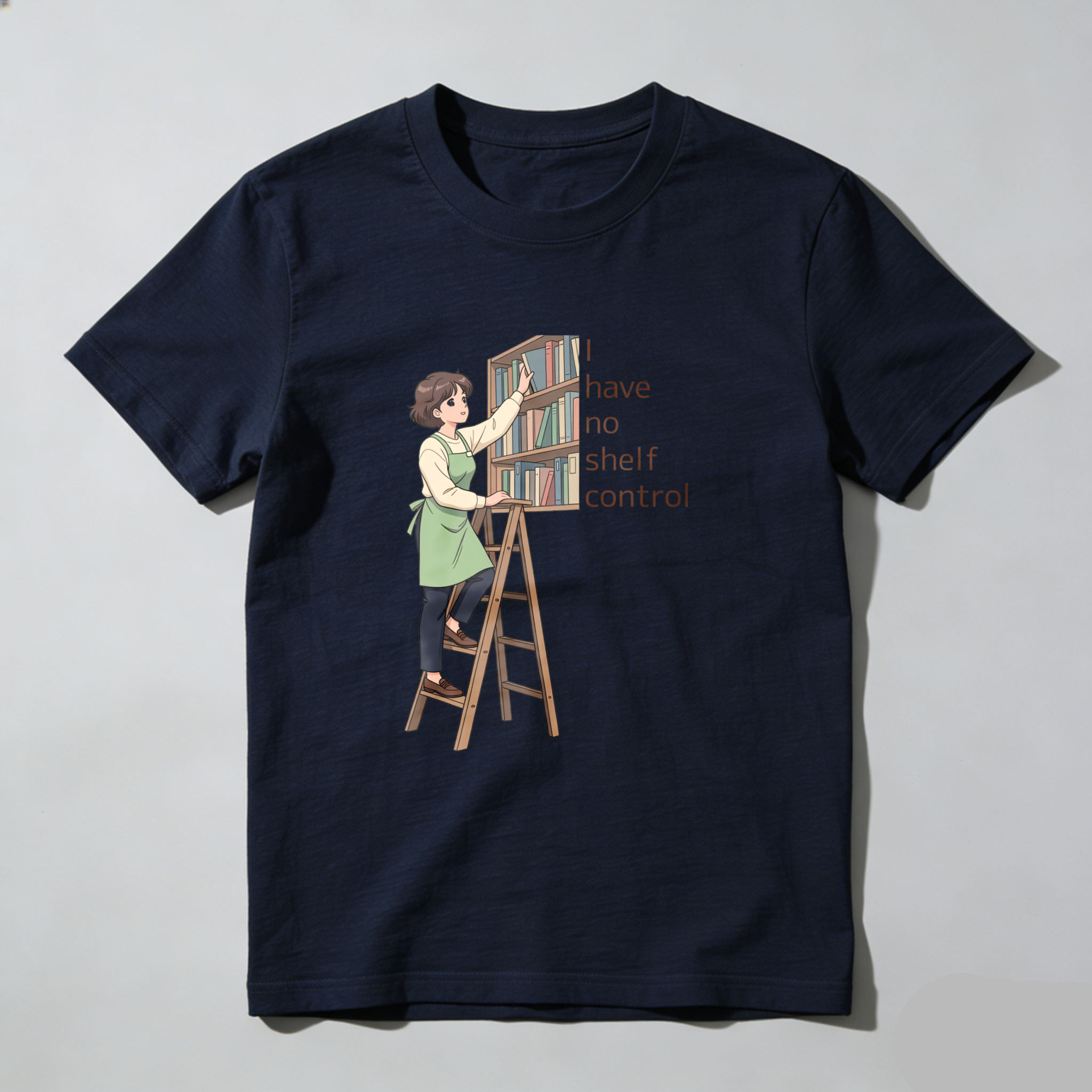 Wardrobecart Woman On Ladder Reaching Bookshelf With Text I Have No Shelf Control Unisex Classic T-shirt