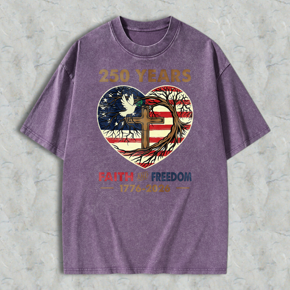 250 Years Faith And Freedom American Flag Heart Cross Dove Tree Washed T-shirt