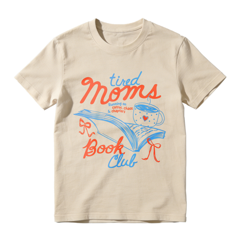 Wardrobecart Tired Moms Book Club Coffee Chaos And Chapters Unisex Classic T-shirt