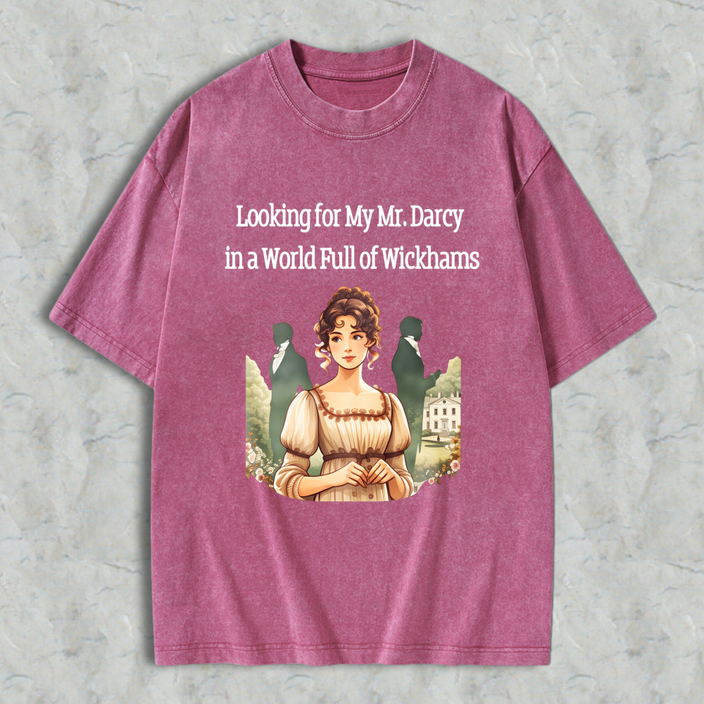 Wardrobecart Looking For My Mr Darcy In A World Full Of Wickhams Portrait Unisex Washed T-shirt