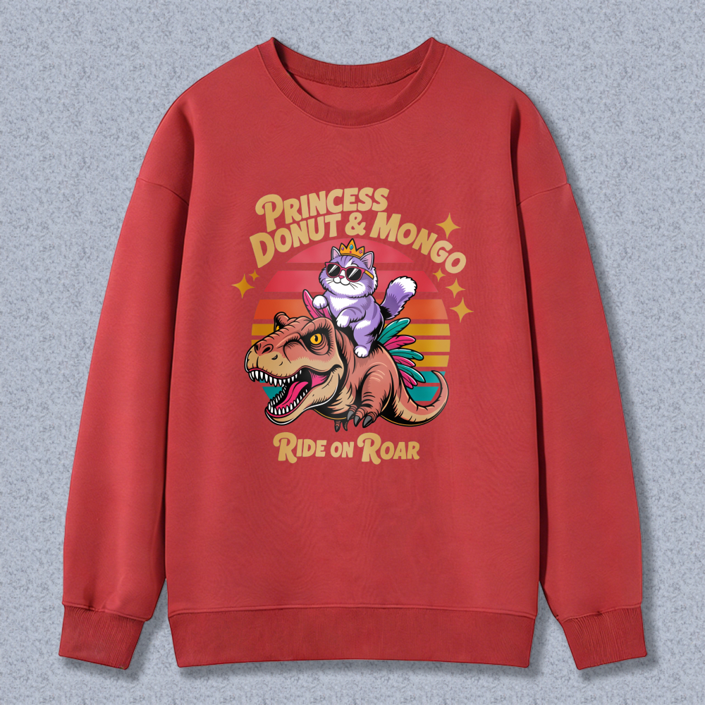 Wardrobecart Princess Donut And Mongo Ride On Roar Dinosaur Cat Vintage Design Unisex Classic Sweatshirt