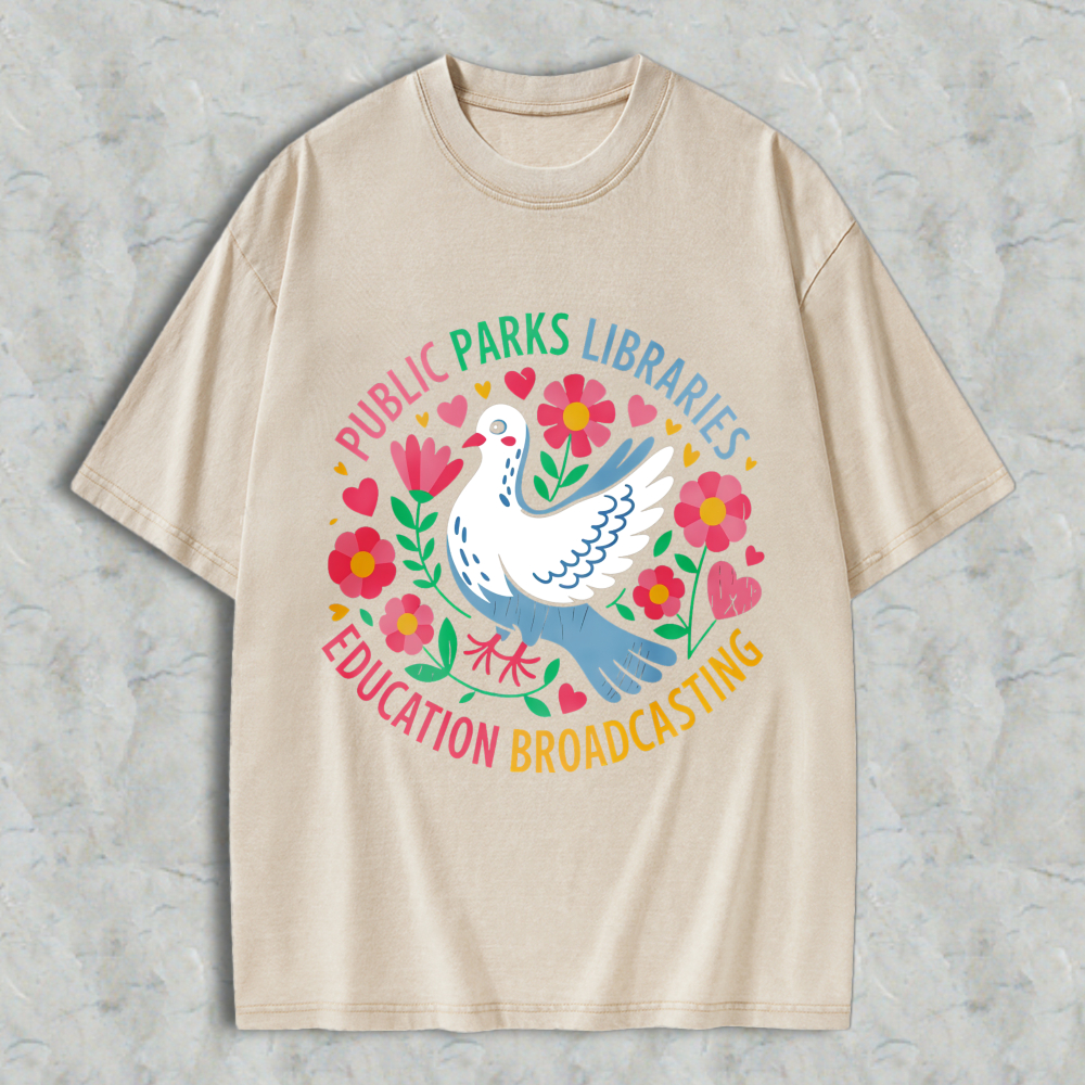 Wardrobecart Dove With Flowers And Hearts Public Parks Libraries Education Broadcasting Unisex Washed T-shirt