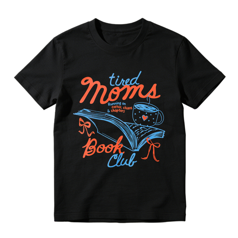 Wardrobecart Tired Moms Book Club Coffee Chaos And Chapters Unisex Classic T-shirt