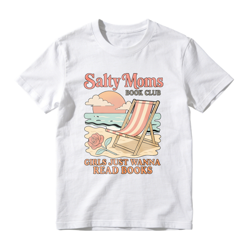 Wardrobecart Salty Moms Book Club Beach Chair Rose Girls Just Wanna Read Books Unisex Classic T-shirt